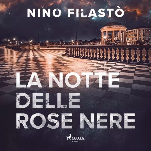 La notte delle rose nere - Nino Filastò - Saga Egmont International