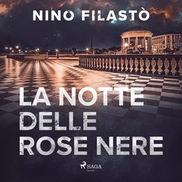 La notte delle rose nere