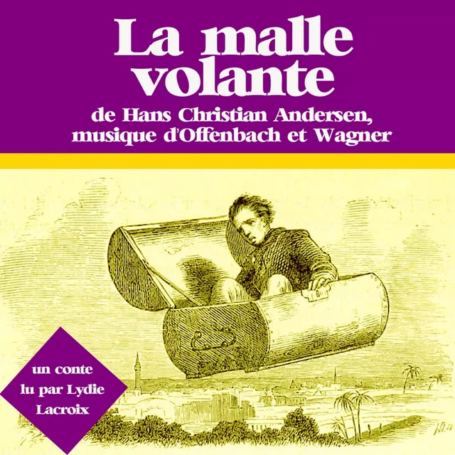 La Malle volante - Hans Christian Andersen - Saga Egmont French