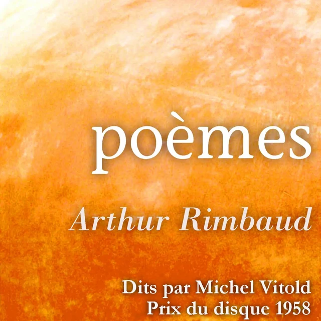 Arthur Rimbaud lues par Michel Vitold - Arthur Rimbaud - Saga Egmont French