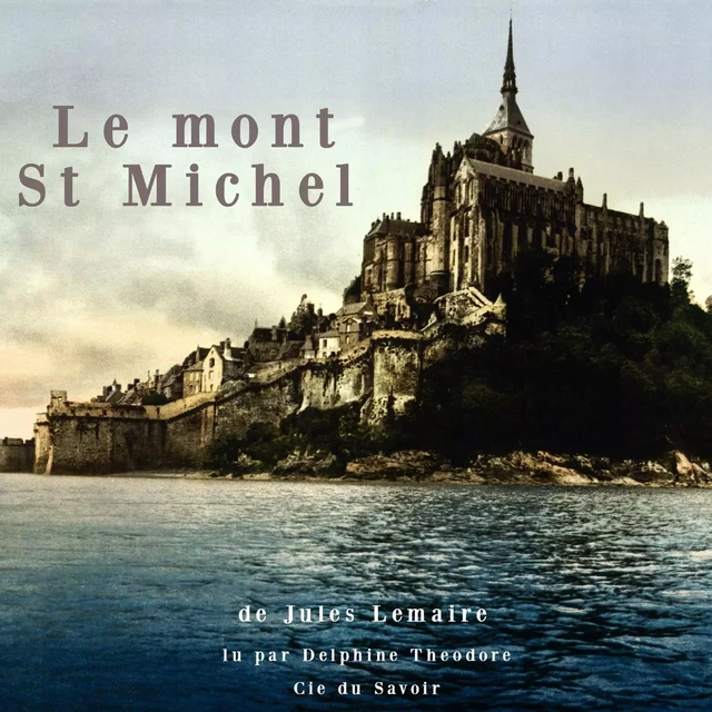 Le Mont Saint-Michel - Jules Lemaire - Saga Egmont French