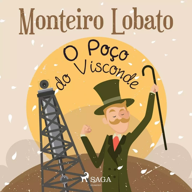 O Poço do Visconde - Monteiro Lobato - Saga Egmont International