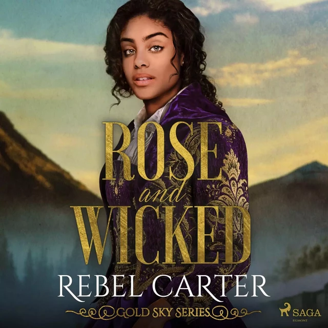 Rose and Wicked - Rebel Carter - Saga Egmont International