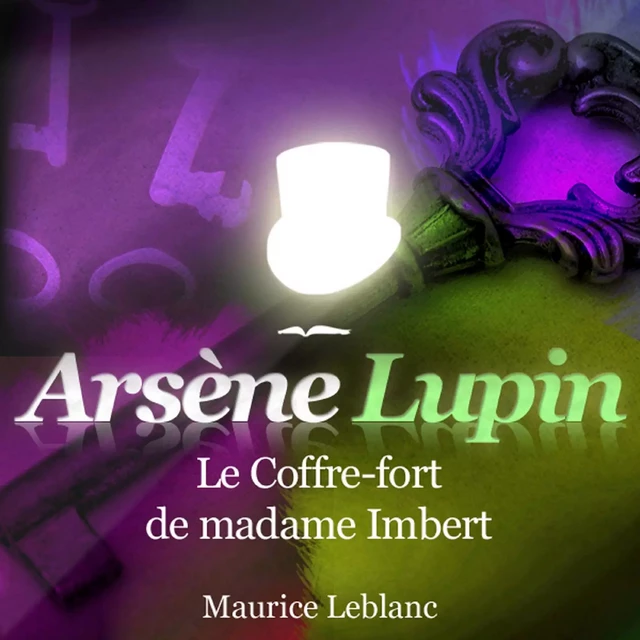 Le Coffre fort de madame Imbert – Les aventures d'Arsène Lupin - Maurice Leblanc - Saga Egmont French