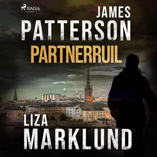 Partnerruil - James Patterson, Liza Marklund - Saga Egmont International