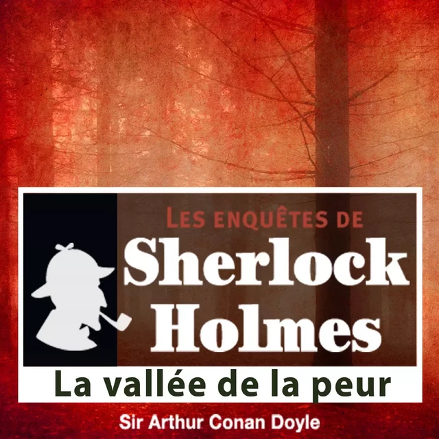 La Vallée de la peur, les enquêtes de Sherlock Holmes - Arthur Conan Doyle - Saga Egmont French