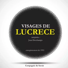 Visages de Lucrèce