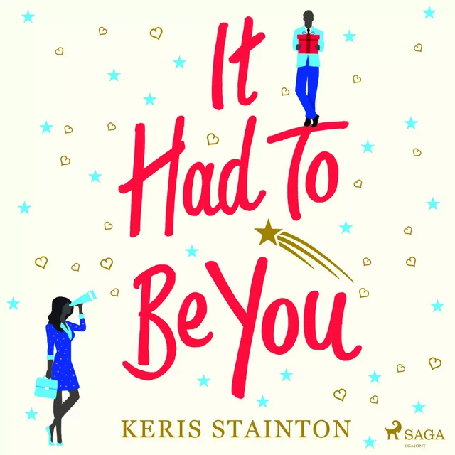 It Had to Be You - Keris Stainton - Saga Egmont International