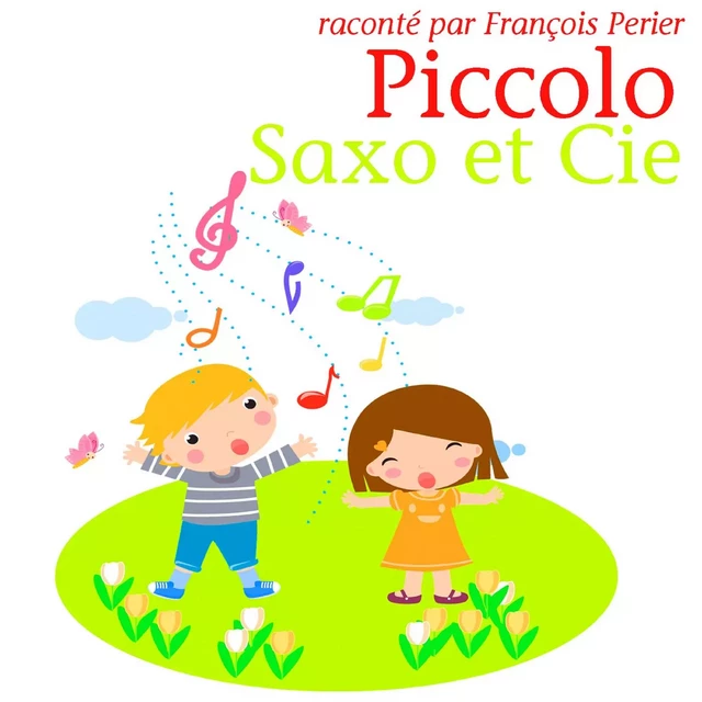 Piccolo, Saxo et Compagnie - Jean Broussolle - Saga Egmont French