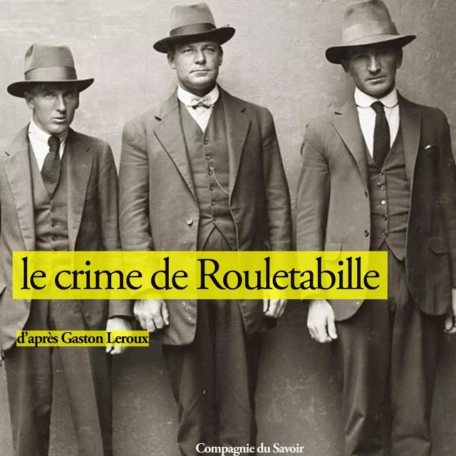 Le Crime de Rouletabille - Gaston Leroux - Saga Egmont French