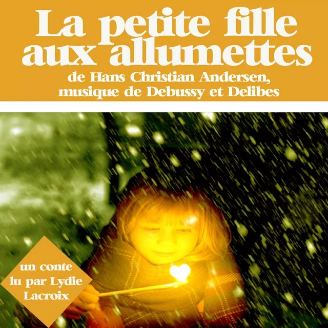 La Petite Fille aux allumettes - Hans Christian Andersen - Saga Egmont French