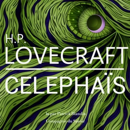 Celephaïs, une nouvelle de Lovecraft