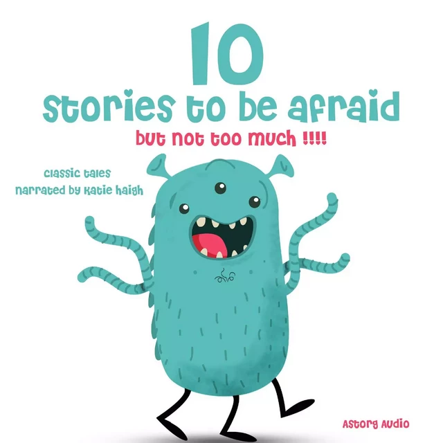 10 Stories to Be Afraid, But Not Too Much! - Hans Christian Andersen, Charles Perrault, Brothers Grimm - Saga Egmont International