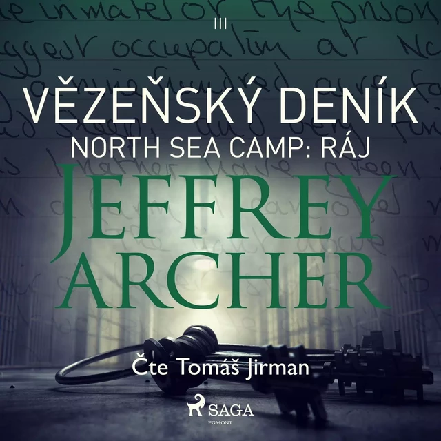 Vězeňský deník III – North Sea Camp: Ráj - Jeffrey Archer - Saga Egmont International