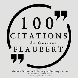 100 citations de Gustave Flaubert