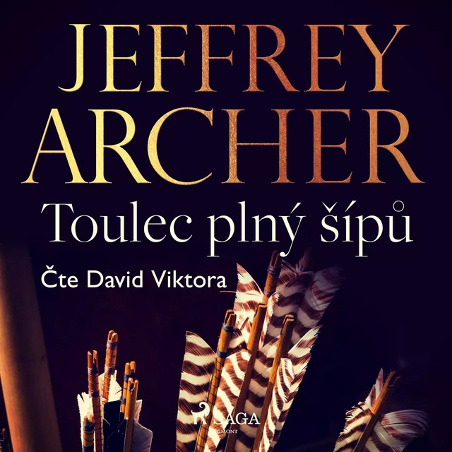 Toulec plný šípů - Jeffrey Archer - Saga Egmont International