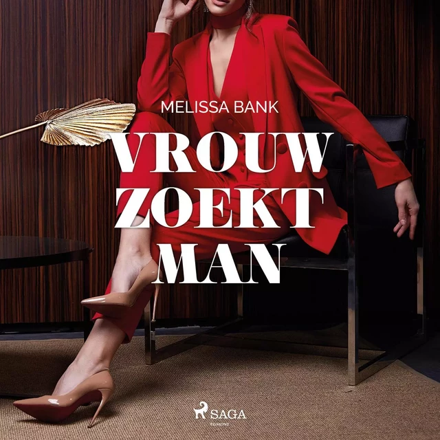 Vrouw zoekt man - Melissa Bank - Saga Egmont International