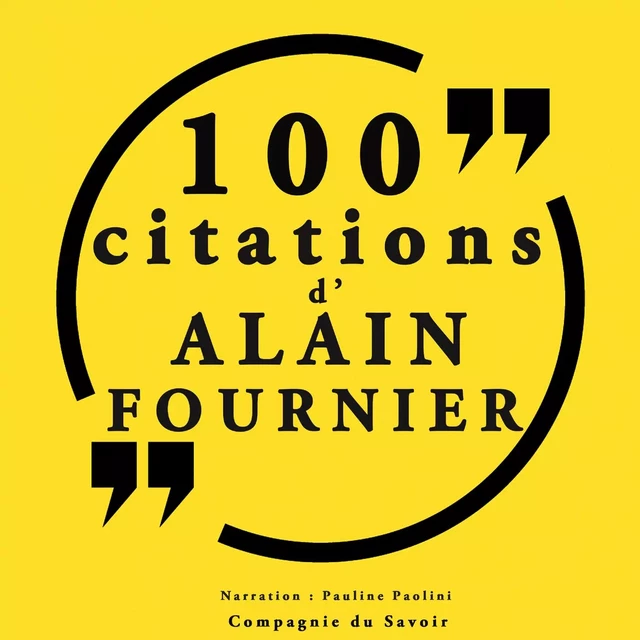 100 citations d'Alain Fournier -  Alain-Fournier - Saga Egmont French