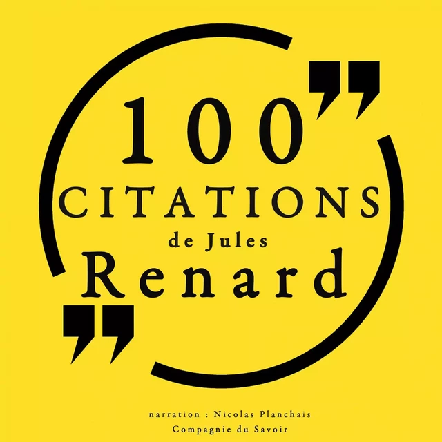 100 citations de Jules Renard - Jules Renard - Saga Egmont French