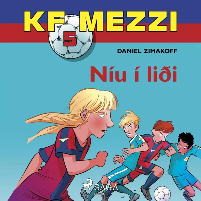 KF Mezzi 5 - Níu í liði - Daniel Zimakoff - Saga Egmont International