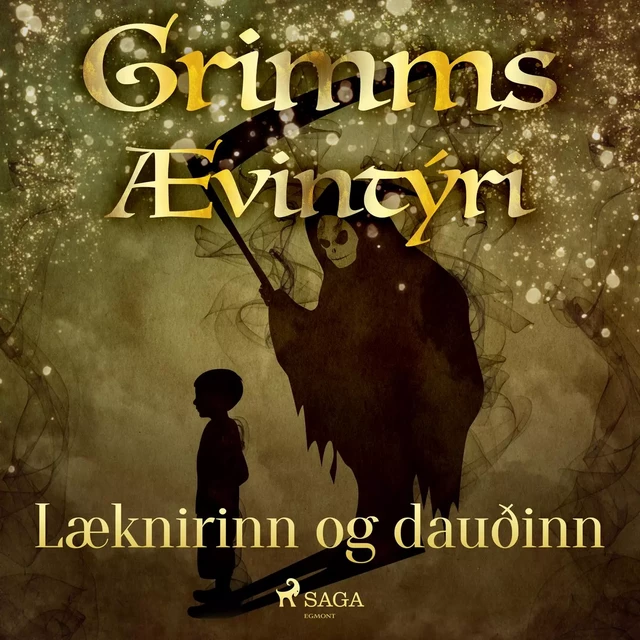 Læknirinn og dauðinn -  Grimmsbræður - Saga Egmont International