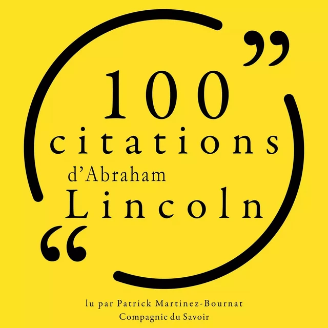 100 citations d'Abraham Lincoln - Abraham Lincoln - Saga Egmont French