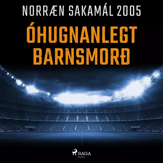 Óhugnanlegt barnsmorð - – Ýmsir - Saga Egmont International