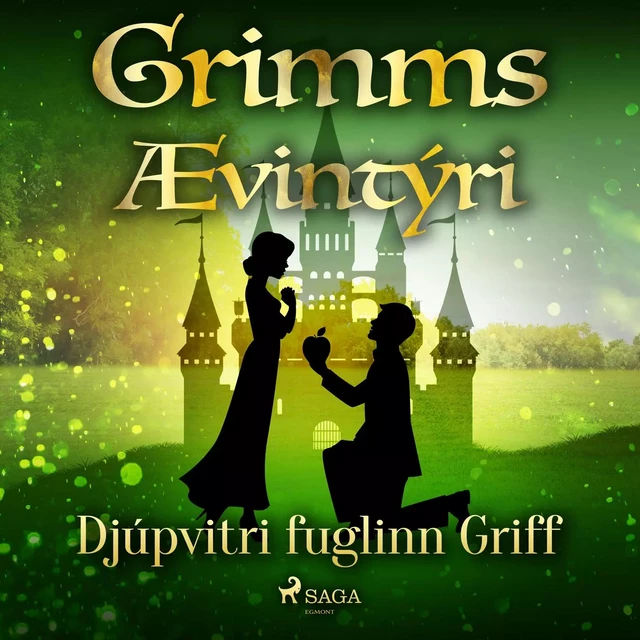 Djúpvitri fuglinn Griff -  Grimmsbræður - Saga Egmont International