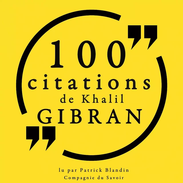 100 citations de Khalil Gibran - Khalil Gibran - Saga Egmont French