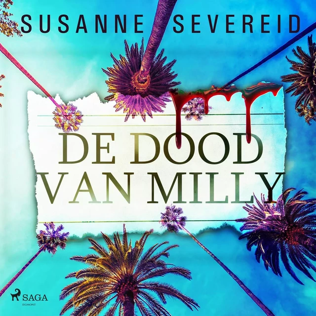 De dood van Milly - Susanne Severeid - Saga Egmont International