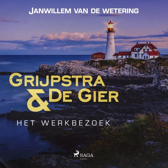 Het werkbezoek - Janwillem van de Wetering - Saga Egmont International