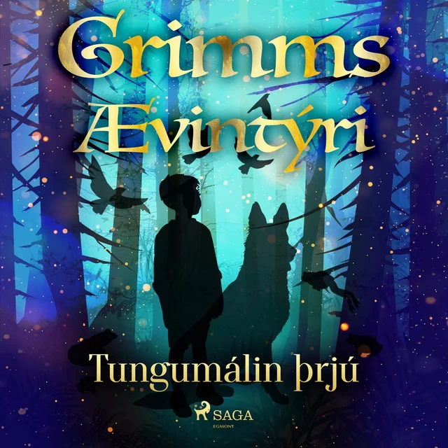 Tungumálin þrjú -  Grimmsbræður - Saga Egmont International