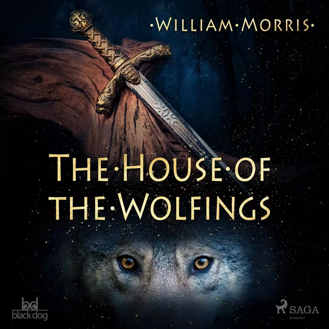 The House of the Wolfings - William Morris - Saga Egmont International