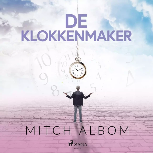 De klokkenmaker - Mitch Albom - Saga Egmont International