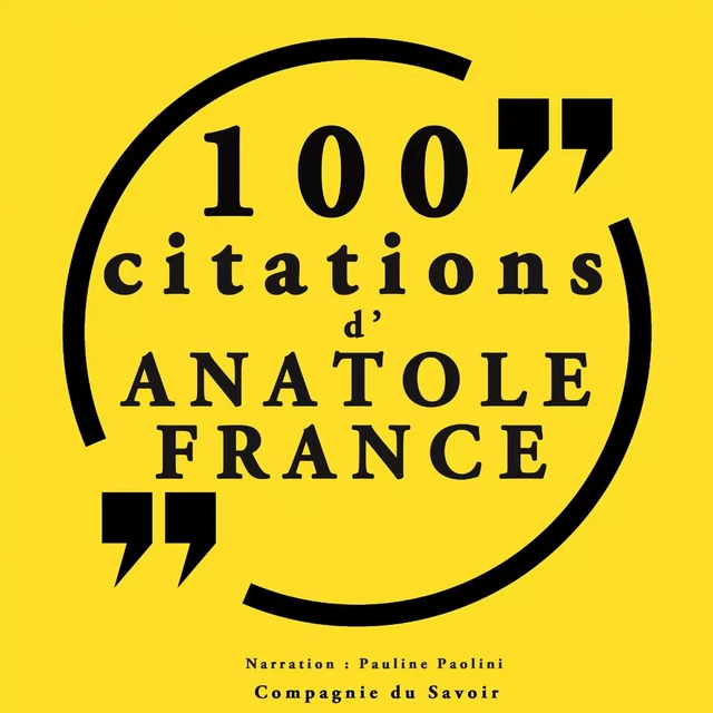 100 citations d'Anatole France - Ambrose Bierce - Saga Egmont French