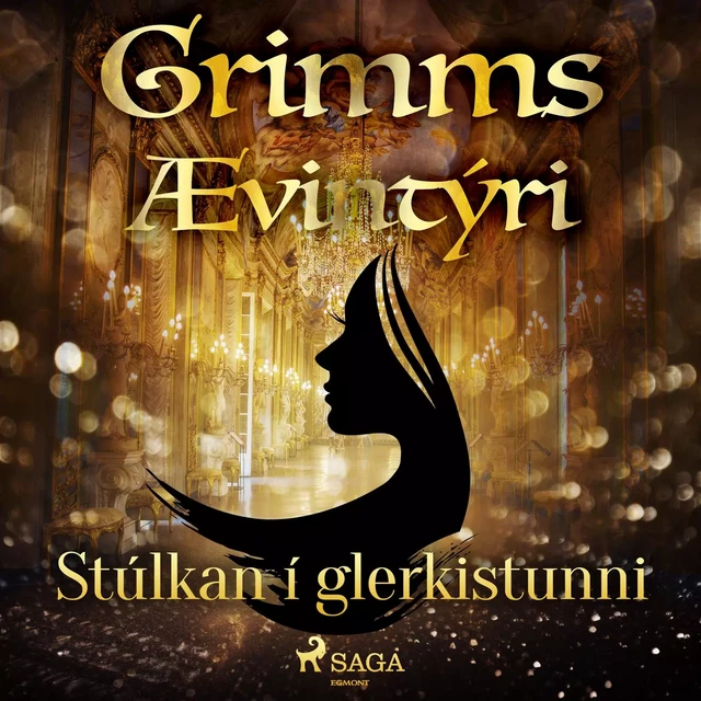 Stúlkan í glerkistunni -  Grimmsbræður - Saga Egmont International