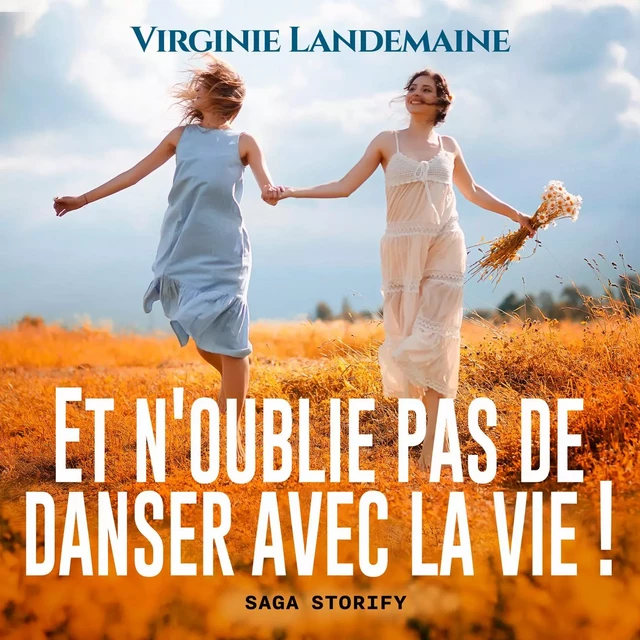 Et n'oublie pas de danser avec la vie ! - Virginie Landemaine - Saga Egmont French