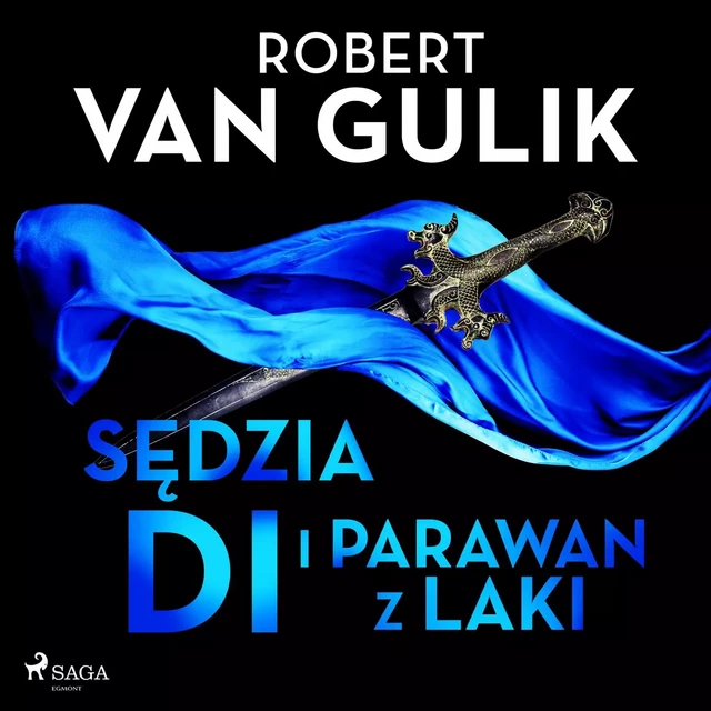 Sędzia Di i parawan z laki - Robert van Gulik - Saga Egmont International