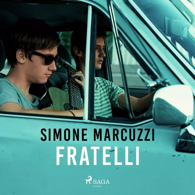 Fratelli - Simone Marcuzzi - Saga Egmont International