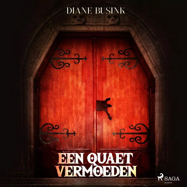 Een quaet vermoeden - Diane Busink - Saga Egmont International