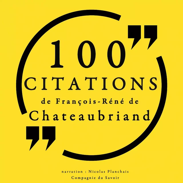 100 citations de François-René de Chateaubriand - François-René de Chateaubriand - Saga Egmont French