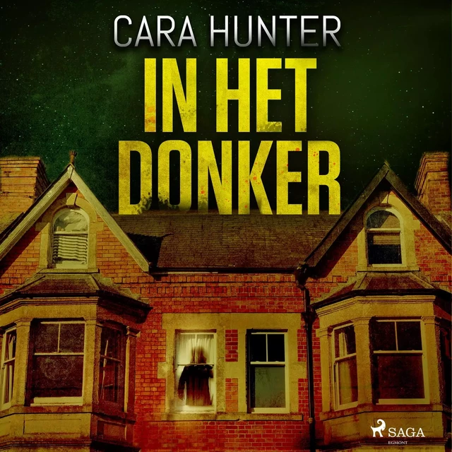 In het donker - Cara Hunter - Saga Egmont International