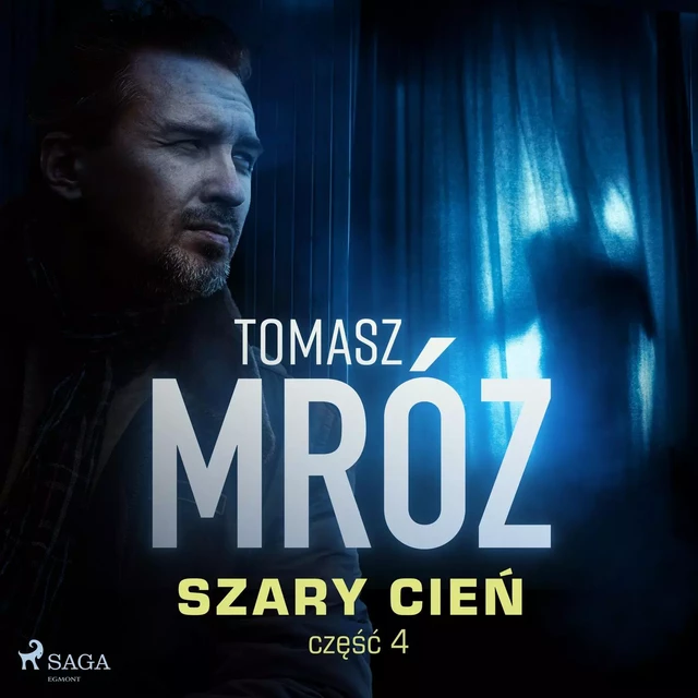 Szary cień - Tomasz Mróz - Saga Egmont International