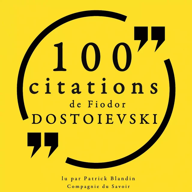 100 citations de Fiodor Dostoïevski - Fiodor Dostoïevsky - Saga Egmont French