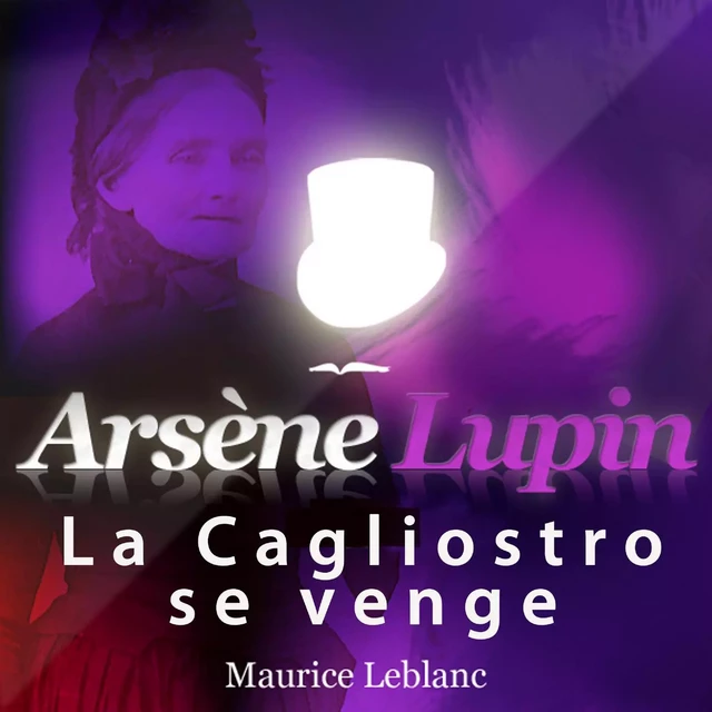 Arsène Lupin : La Cagliostro se venge - Maurice Leblanc - Saga Egmont French