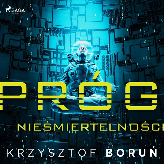 Próg nieśmiertelności - Krzysztof Boruń - Saga Egmont International