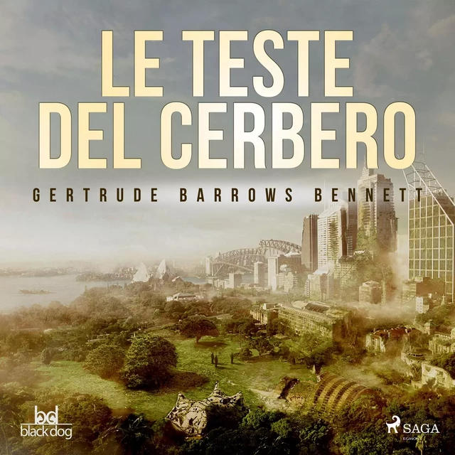 Le teste del Cerbero - Gertrude Barrows Bennett - Saga Egmont International