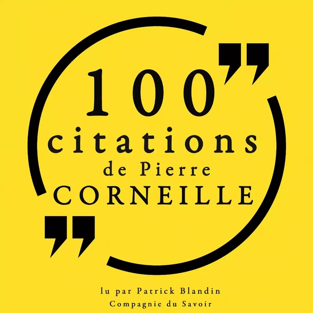 100 citations de Pierre Corneille - Pierre Corneille - Saga Egmont French