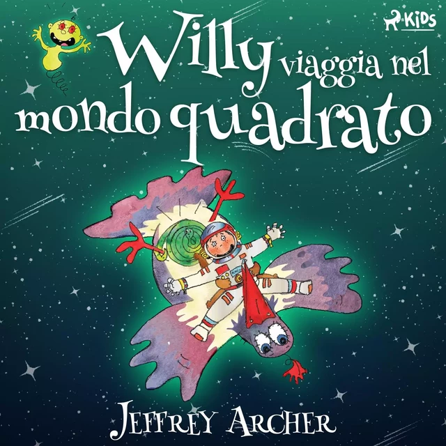 Willy viaggia nel mondo quadrato - Jeffrey Archer - Saga Egmont International