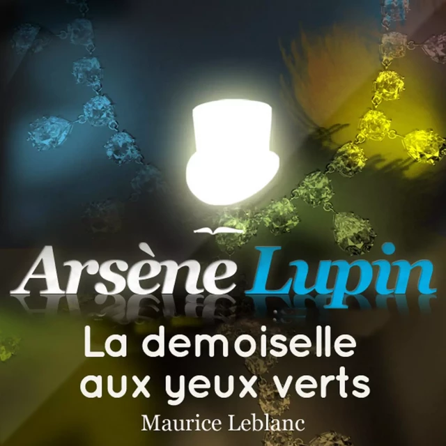 La demoiselle aux yeux verts – Les aventures d'Arsène Lupin - Maurice Leblanc - Saga Egmont French